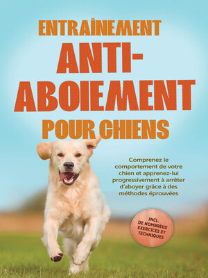 cover image of Entraînement anti-aboiement pour chiens